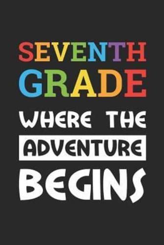 Back to School Notebook 'Seventh Grade Where The Adventure Begins' - Back To School Gift - 7th Grade Writing Journal