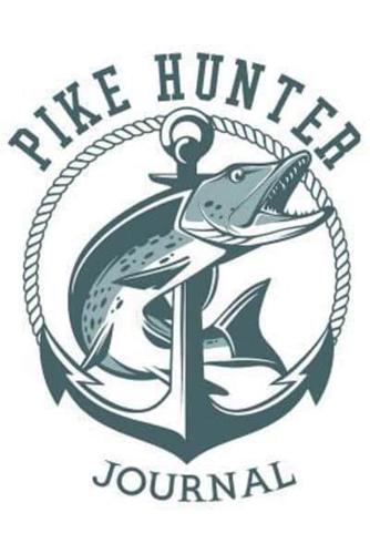 Pike Hunter Journal