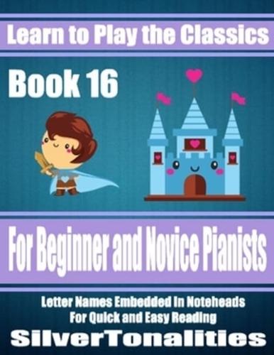 Learn to Play the Classics Book 16