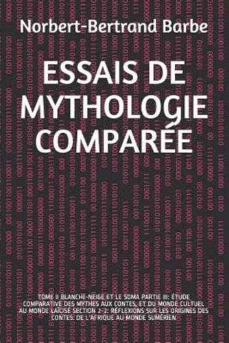 Essais De Mythologie Comparée