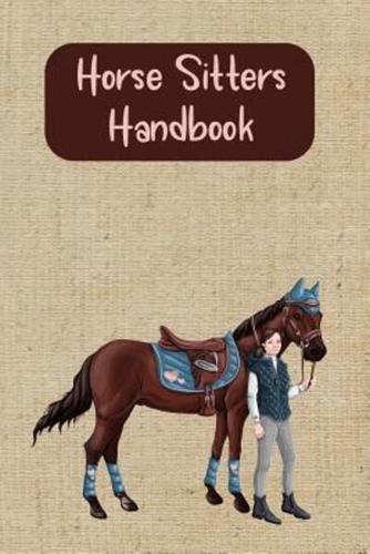 Horse Sitters Handbook