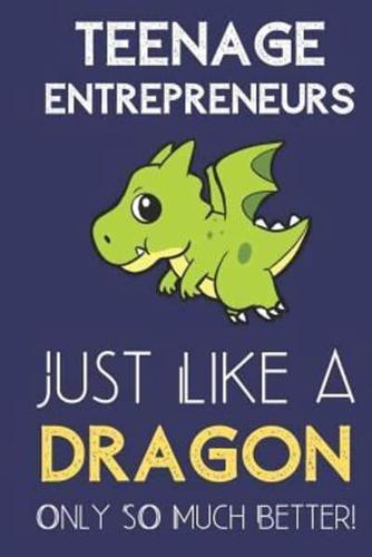 Teenage Entrepreneurs Just Like a Dragon Only So Much Better