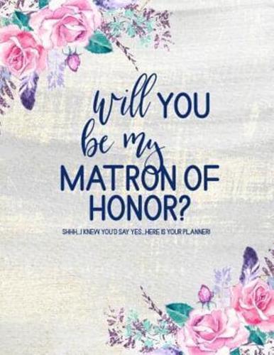 Will You Be My Matron of Honor? Here Is Your Planner