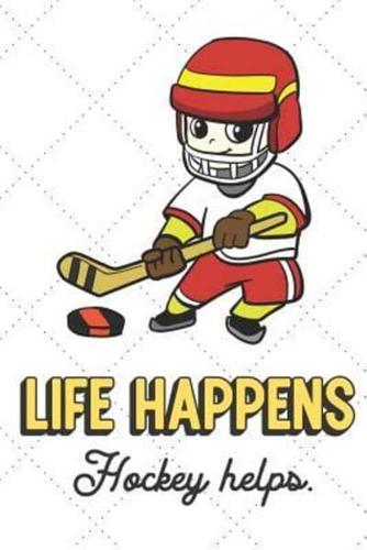 Life Happens Hockey Helps