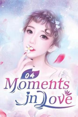 Moments in Love 4