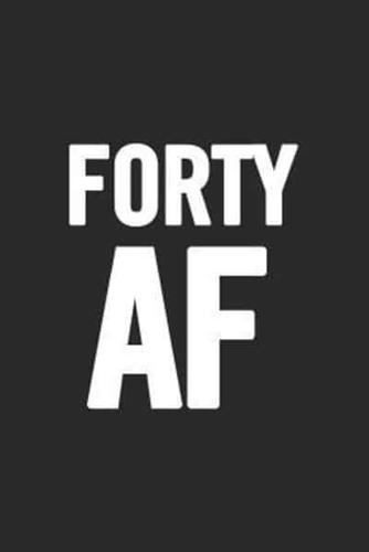 Forty AF
