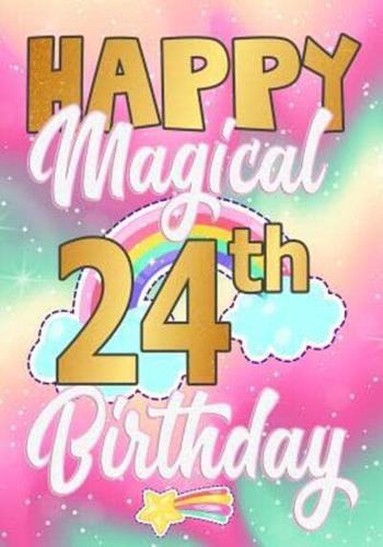 Happy Magical 24th Birthday
