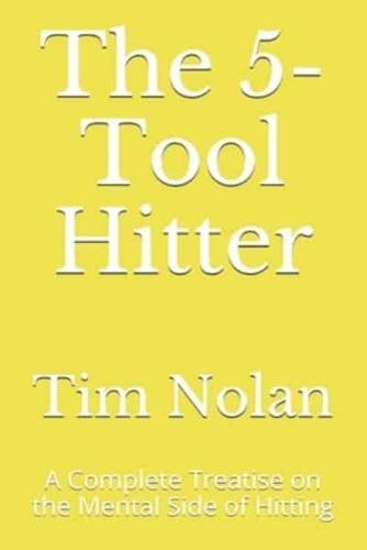 The 5-Tool Hitter