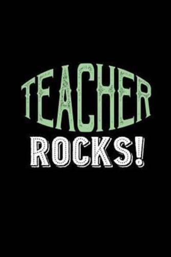 Teacher Rocks!