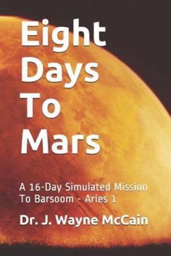Eight Days To Mars