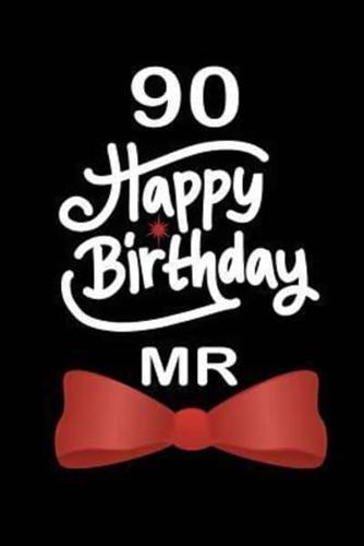 90 Happy Birthday Mr