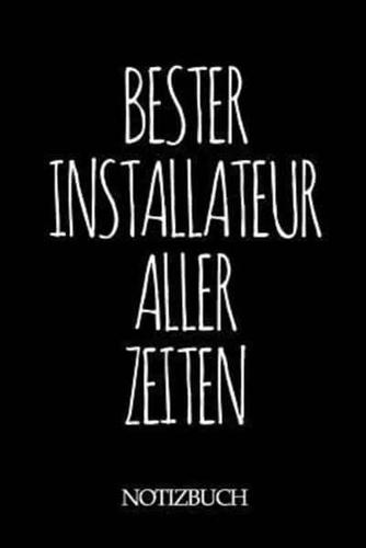 Bester Installateur Aller Zeiten Notizbuch