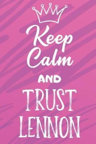 Keep Calm And Trust Lennon