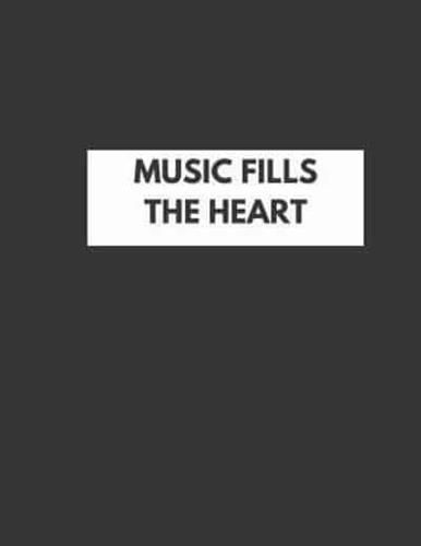 Music Fills The Heart