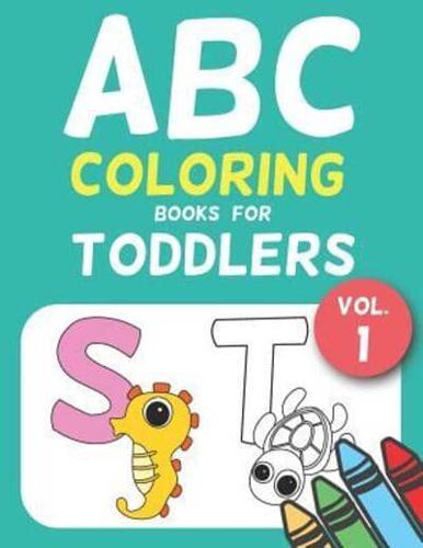 ABC Coloring Books for Toddlers Vol.1