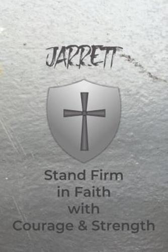 Jarrett Stand Firm in Faith With Courage & Strength