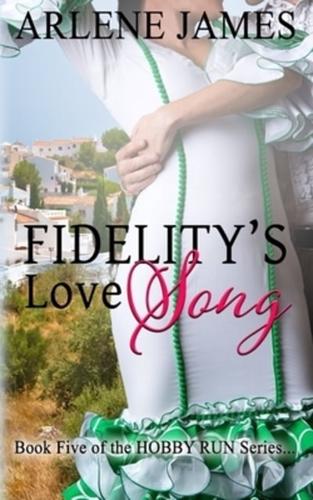 Fidelity's Love Song