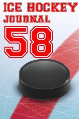 Ice Hockey Journal 58