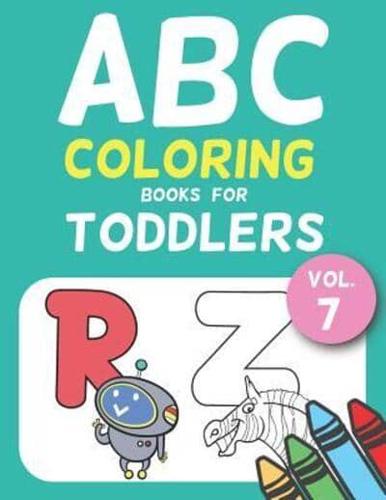 ABC Coloring Books for Toddlers Vol.7