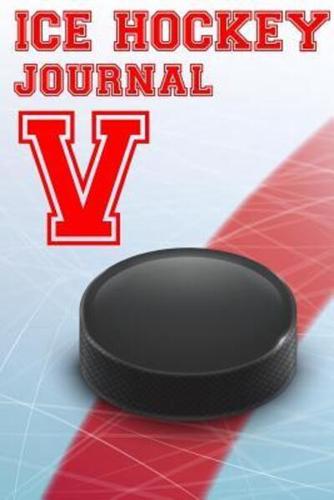 Ice Hockey Journal V