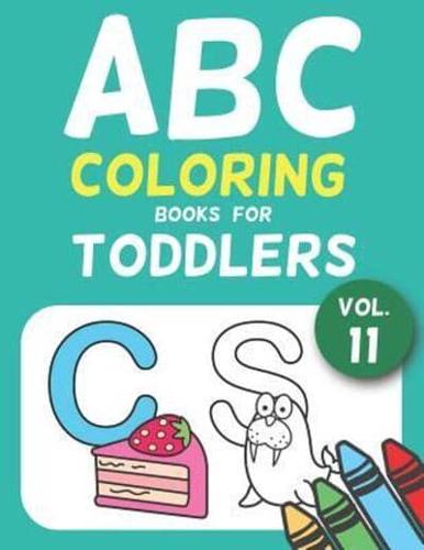 ABC Coloring Books for Toddlers Vol.11