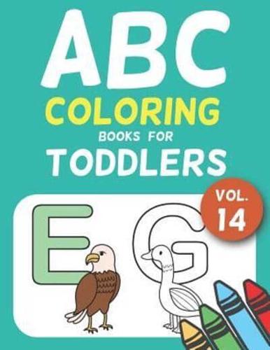 ABC Coloring Books for Toddlers Vol.14