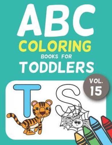 ABC Coloring Books for Toddlers Vol.15