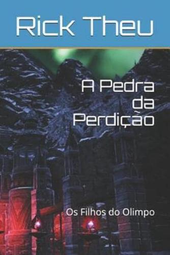 A Pedra Da Perdição