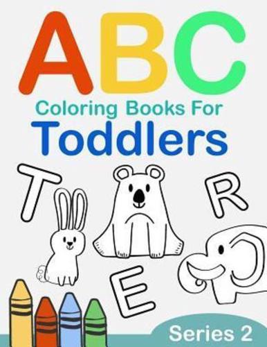 ABC Coloring Books for Toddlers Series 2