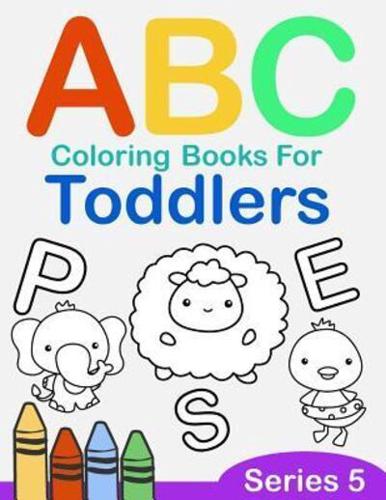 ABC Coloring Books for Toddlers Series 5