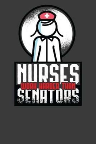 Nurses Work Harder Than Senators