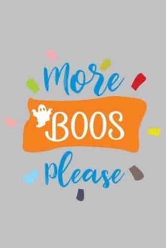 More Boos Please
