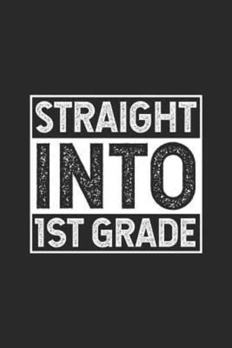 Straight Into 1st Grade