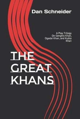 The Great Khans