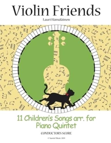11 Children's Songs Arr. For Piano Quintet