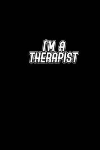 I'm a Therapist