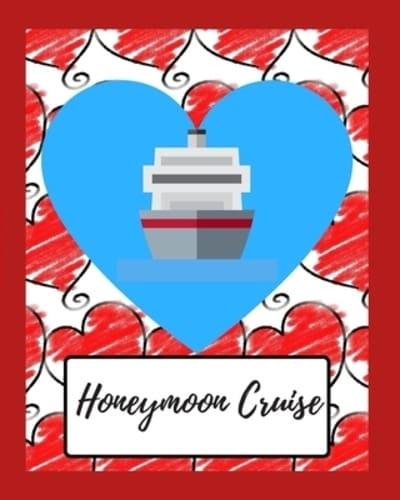 Honeymoon Cruise Planner and Journal