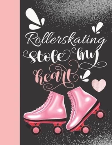 Rollerskating Stole My Heart