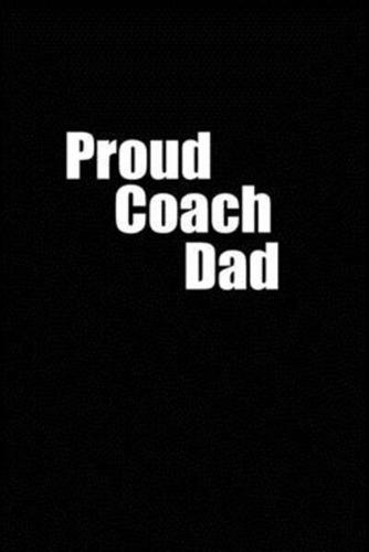 Proud Coach Dad