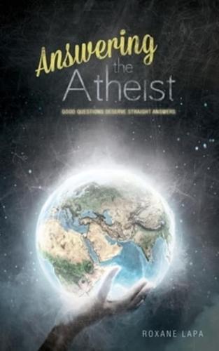 Answering The Atheist