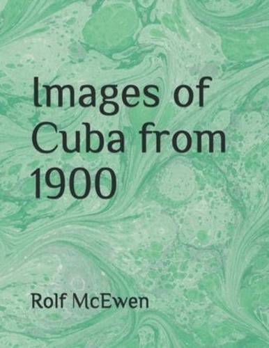 Images of Cuba from 1900