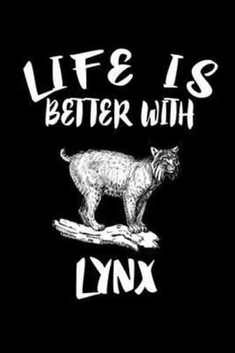 Life Is Better With Lynx