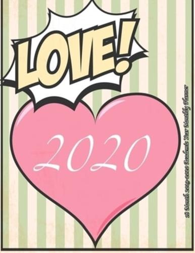 Love! 2020 18 Month 2019-2020 Academic Year Monthly Planner