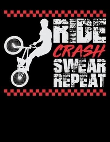Ride Crash Swear Repeat