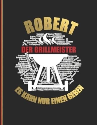 Robert Der Grillmeister