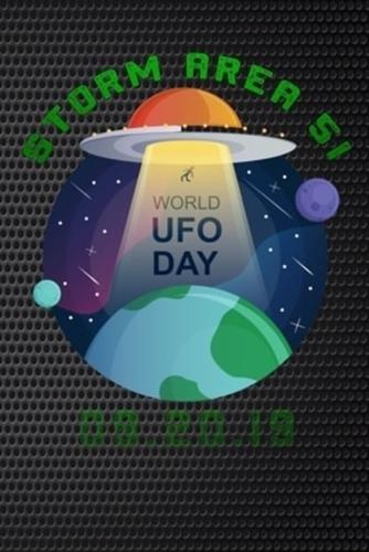 Storm Area 51 Aliens World UFO Day