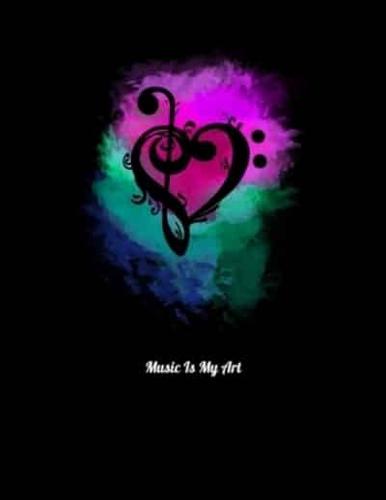 Music Is My Art