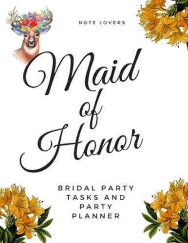 Maid of Honor - BRIDAL PARTY TASKS AND PARTY PLANNER