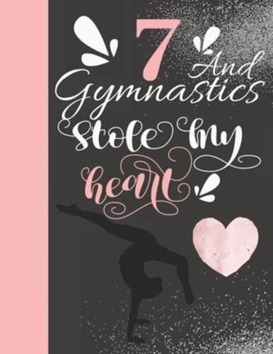 7 And Gymnastics Stole My Heart