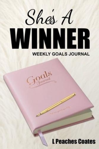 She's a Winner Weekly Goal Journal